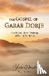 Donden, Yeshe, Calverley, Roger - The Gospel of Garab Dorje