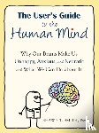 Smith, Shawn T. - The User's Guide to the Human Mind