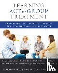 Westrup, Darrah - Learning ACT for Group Treatment