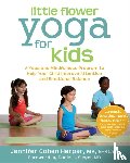 Harper, Jennifer Cohen - Little Flower Yoga for Kids