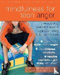 Murphy, Jason Robert, Purcell, Mark C. - Mindfulness for Teen Anger