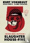 Vonnegut, Kurt, North, Ryan - Slaughterhouse-Five