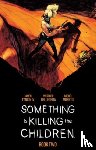 Tynion IV, James - Something is Killing the Children Book Two Deluxe Edition