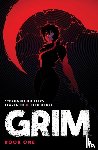 Phillips, Stephanie - Grim Book One Deluxe Edition