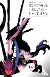 Tynion IV, James - The Art of Something is Killing the Children