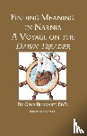Burkart, Gina - Finding Meaning in Narnia