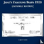 Jane, Fred T., Parkes, Oscar, Pendergast, Maurice - Jane's Fighting Ships 1920 (facsimile edition)