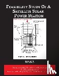 NASA - Feasibility Study of A Satellite Solar Power Station