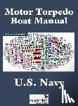 U S Navy - Motor Torpedo Boat Manual