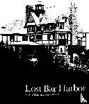Helfrich, G. W., O'Neil, Gladys - Lost Bar Harbor