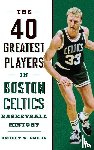 Cohen, Robert W. - 40 Greatest Players in Boston Celtics Basketball History