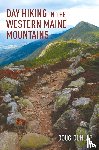 Dunlap, Doug - Day Hiking in the Western Maine Mountains