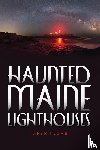 Plumb, Taryn - Haunted Maine Lighthouses