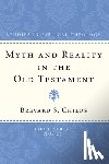 Childs, Brevard - Childs, B: Myth and Reality in the Old Testament