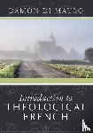 Di Mauro, Damon - Introduction to Theological French