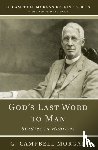 Morgan, G Campbell - God's Last Word to Man