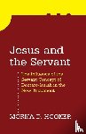 Hooker, Morna D - Jesus and the Servant