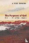 Zbaraschuk, G Michael - The Purposes of God