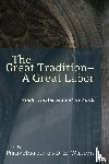  - The Great Tradition, a Great Labor