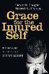 Cooper, Terry D, Randall, Robert L - Grace for the Injured Self