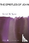 Ngewa, Samuel M - The Epistles of John