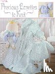 Jeannine - Precious Layettes to Knit