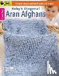 Leisure Arts - Baby's Diagonal Aran Afghans