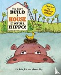 Ehrlich, Fred - You Can't Build a House If You're a Hippo!