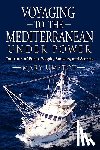 Umstot, Mary - Voyaging to the Mediterranean Under Power