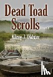 Oldster, Kilroy J - Dead Toad Scrolls