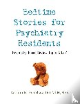 Bradshaw DO MPH MAS, Bascom K. - Bedtime Stories for Psychiatry Residents