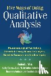 Wertz, Frederick J. (Fordham University, McSpadden, Emalinda (Fordham University, Charmaz, Kathy (Sonoma State University, McMullen, Linda M. (University of Saskatchewan - Five Ways of Doing Qualitative Analysis