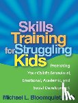 Bloomquist, Michael L. (University of Minnesota - Skills Training for Struggling Kids