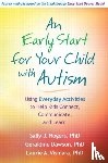 Rogers, Sally J. (University of California, Dawson, Geraldine (Duke University, Vismara, Laurie A. - An Early Start for Your Child with Autism