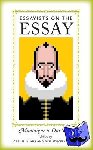  - Essayists on the Essay