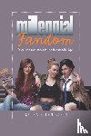 Stein, Louisa Ellen - Millennial Fandom