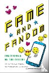  - Fame and Fandom
