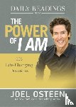 Osteen, Joel - Daily Readings from the Power of I Am: 365 Life-Changing Devotions