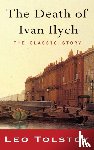 Tolstoy, Leo Nikolayevich - The Death of Ivan Ilyich