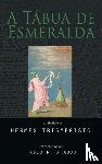 Trismegisto, Hermes - A Tabua de Esmeralda