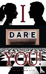 Danforth, William H - I dare you