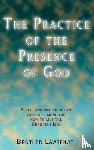 Lawrence, Brother - The Practice of the Presence of God