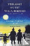 Hansen, Howard - Twilight on the Thunderbird: A Memoir of Quileute Indian Life