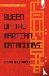 Brackett, Leigh - Queen of the Martian Catacombs