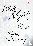 Dostoevsky, Fyodor - White Nights