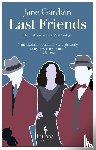Gardam, Jane - LAST FRIENDS