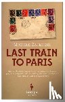 Zackheim, Michele - Last Train to Paris