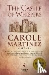 Martinez, Carole - The Castle of Whispers