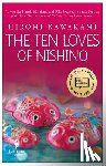 Kawakami, Hiromi - 10 LOVES OF NISHINO