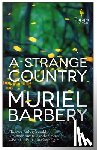 Barbery, Muriel - A Strange Country
